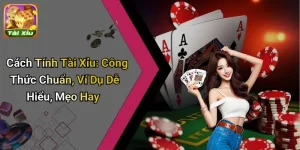 Cách Tính Tài Xỉu