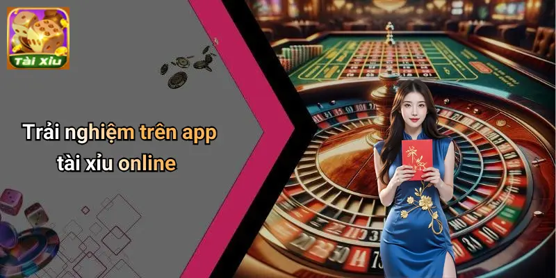 App Tài Xỉu