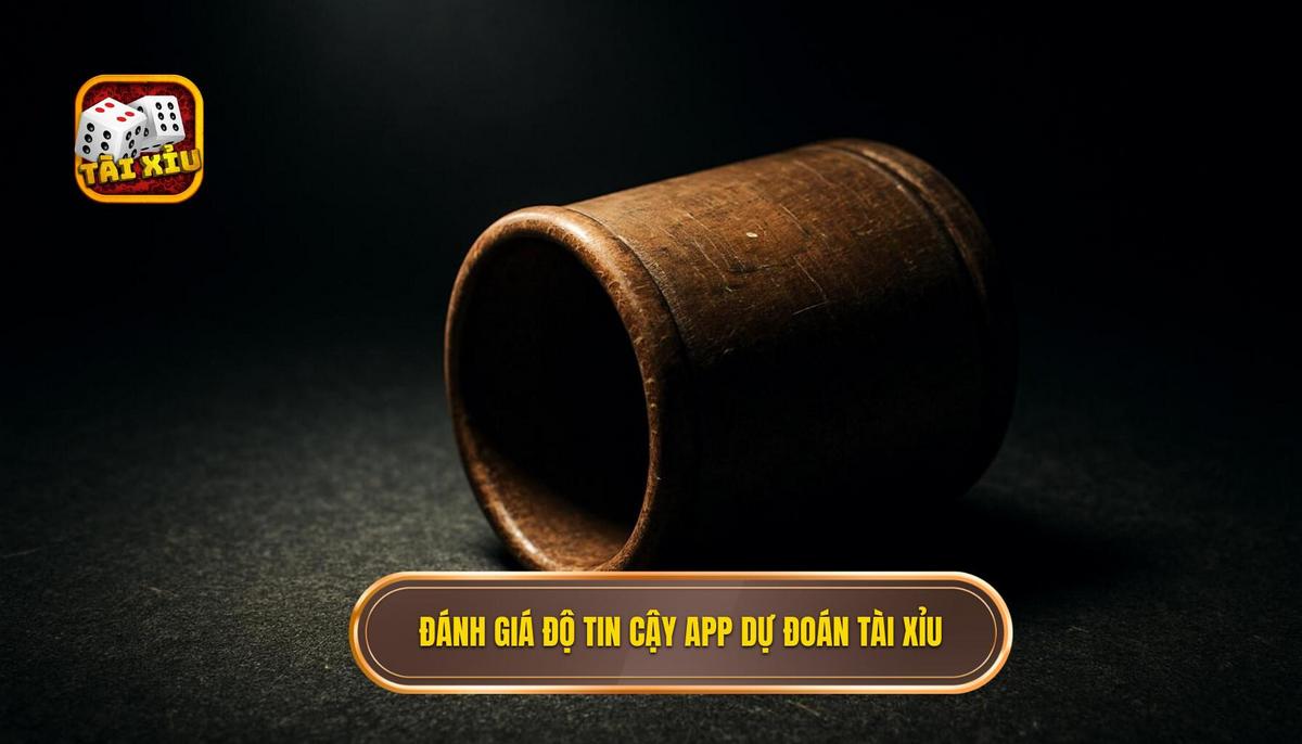 Đánh Giá Độ Tin Cậy Và Rủi Ro Khi Sử Dụng App Dự Đoán Tài Xỉu