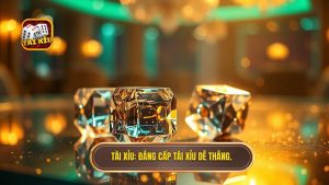 Bí kíp chơi tài xỉu dễ thắng và kinh nghiệm từ chuyên gia TÀI XỈU