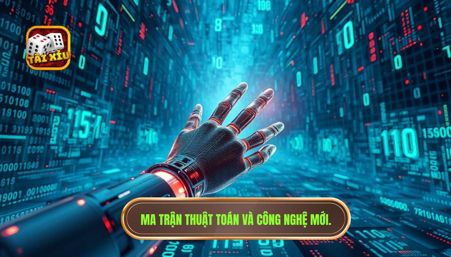 Ma trận thuật toán và sự can thiệp của công nghệ